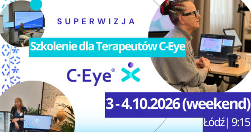 Szkolenie superwizyjne dla Terapeutów C-Eye