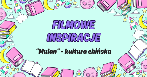 🎬 Filmowe Inspiracje - "Mulan" 🐉