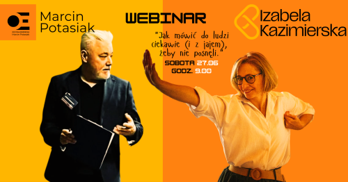 Webinar przed warsztatami "Jak mówić do ludzi ciekawie (i z jajem), żeby nie posnęli."