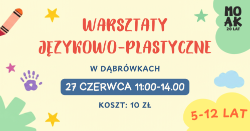 Warsztaty językowo-plastyczne w świetlicy MOAK w Dąbrówkach