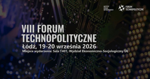 VIII Forum Technopolityczne