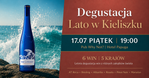 Degustacja "Lato w Kieliszku"