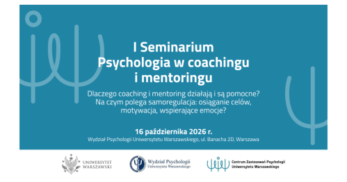 I Seminarium CZP Psychologia w coachingu i mentoringu