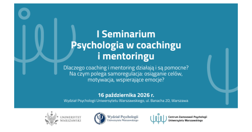 I Seminarium CZP Psychologia w coachingu i mentoringu