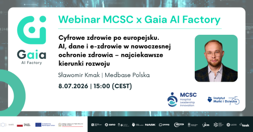 Webinar MCSC x Gaia AI Factory | Cyfrowe zdrowie po europejsku | 8 lipca 2026