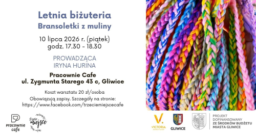 Letnia biżuteria - bransoletki z muliny
