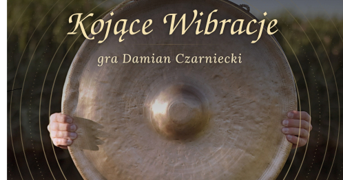 Kojące Wibracje - koncert relaksacyjny w Mukti Joga