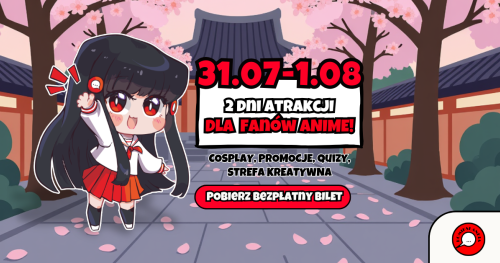 Komikslandia w Twoim mieście: Weekend anime w Gliwicach!