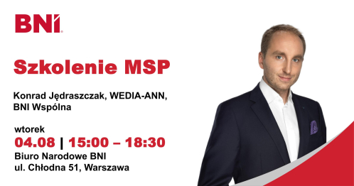 BNI Warszawa: Szkolenie MSP Konrad Jędraszczak, 04.08.2026 (wtorek)