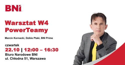 BNI Warszawa: Warsztat W4 - PowerTeamy, Marcin Kornacki, czwartek 22.10.2026 r.