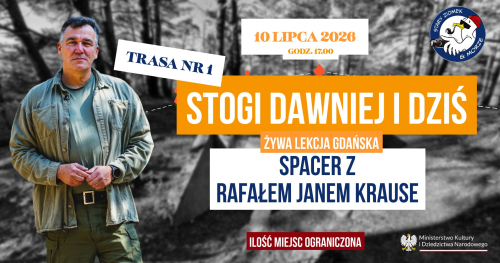 Stogi. [ Trasa nr 1 ] Spacer szlakiem przyrody, architektury i historii