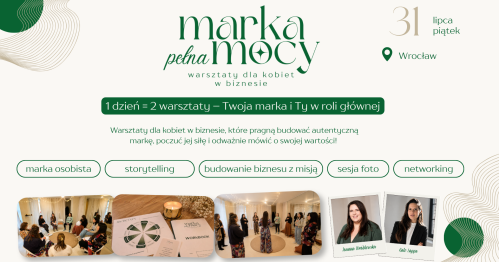 Letnie warsztaty dla kobiet w biznesie: Marka Pełna Mocy | Warszawa