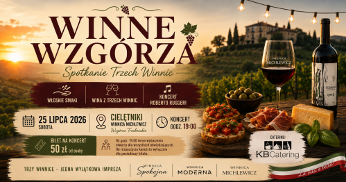 Winne Wzgórza - Spotkanie Trzech Winnic