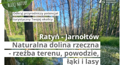 Turystyka bliżej natury / Naturalna dolina rzeczna