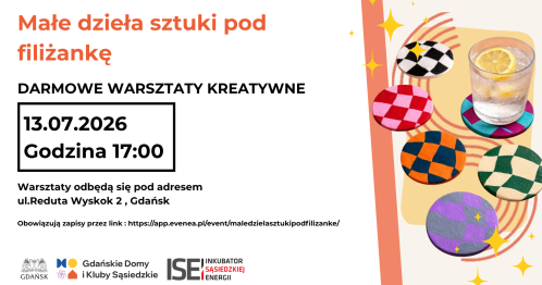 Małe dzieła sztuki pod filiżankę - warsztaty kreatywne