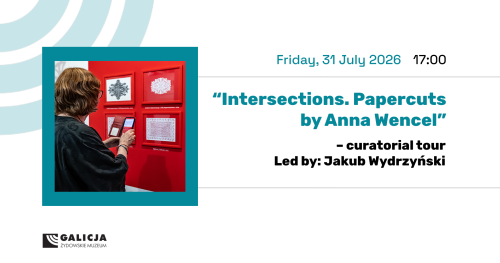 Curatorial tour through the exhibition “Intersections. Papercuts by Anna Wencel"