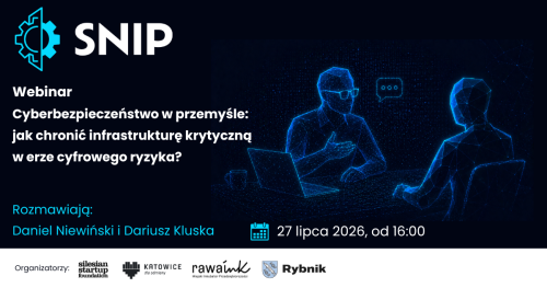 Webinar: Cyberbezpieczeństwo w przemyśle: jak chronić infrastrukturę krytyczną w erze cyfrowego ryzyka?