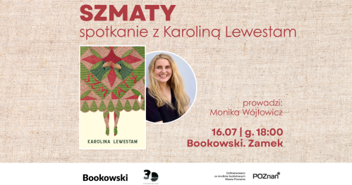 "Szmaty": Spotkanie z Karoliną Lewestam