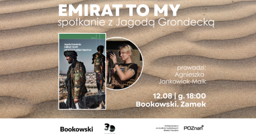 "Emirat to my": Spotkanie z Jagodą Grondecką