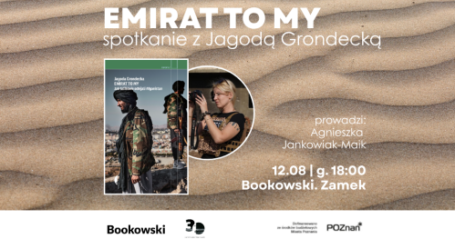 "Emirat to my": Spotkanie z Jagodą Grondecką