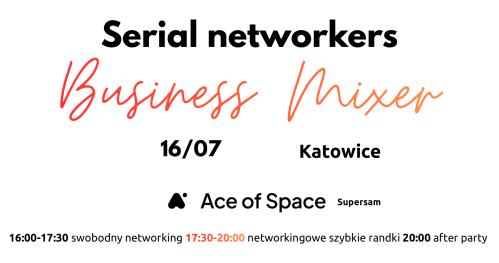 Serial networkers Business Mixer