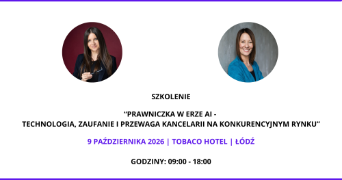 Prawniczka w erze AI - Technologia, zaufanie i przewaga kancelarii na konkurencyjnym rynku