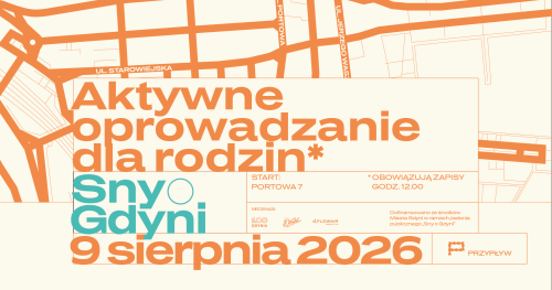 Aktywne oprowadzanie dla rodzin w ramach festiwalu sztuki "Sny o Gdyni"