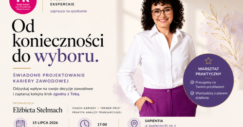 Wakacyjny Dyżur Eksperta - Elżbieta Stelmach - O świadomym projektowaniu kariery zawodowej.