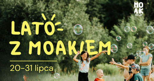 Lato z MOAKiem 2026