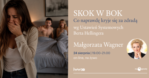 2026 - Webinarium Ustawień Systemowych Berta Hellingera - Małgorzata Wagner VIII-X