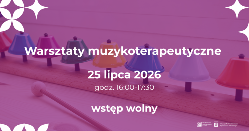 Warsztat muzykoterapeutyczny "Wspólny rytm"