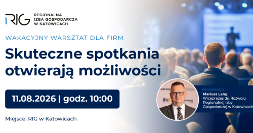 Skuteczne spotkania otwierają możliwości - wakacyjny warsztat dla firm