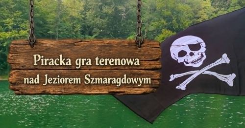 Piracka gra nad Jeziorem Szmaragdowym