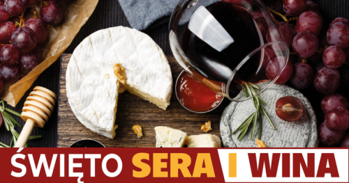 Święto Sera i Wina 2026 - Serowarskie tajemnice - od mleka do aromatu serów dojrzewających (grupa II)