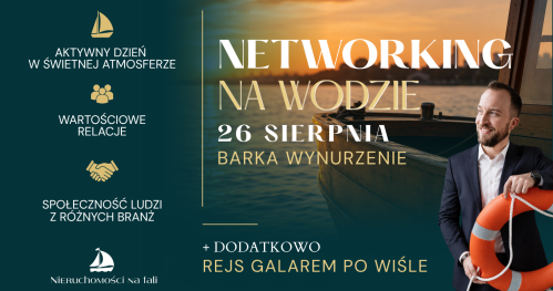 🏡 Nieruchomości na Fali ⛵🌊 - Rejs statkiem i spotkanie networkingowe