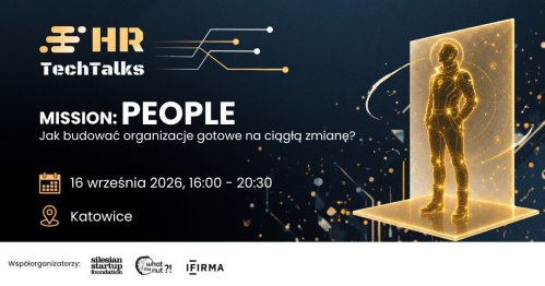 HR Tech Talks #5: Mission: People - Jak budować organizacje gotowe na ciągłą zmianę?