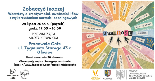Zobacz inaczej - warsztaty rozwojowe o kreatywności, uważności i flow