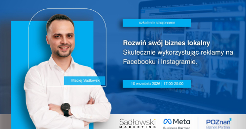 Rozwiń swój biznes lokalny skutecznie wykorzystując reklamy na  Facebooku i Instagramie