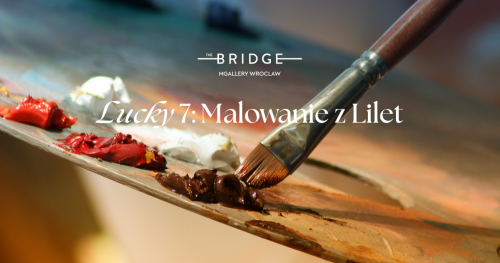Lucky 7: Malowanie z Lillet