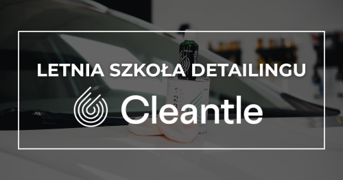 DETAILING | Szkolenie dla uczniów/studentów do 26 rż. - Cleantle