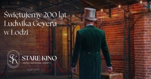 Premiera "Kolacji Fabrykanta" i 200 lat łódzkiej ziemi obiecanej w Ogrodach Geyera!