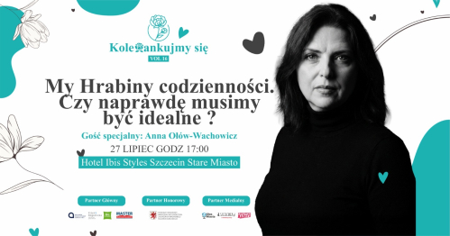 Koleżankujmy się przy kawie vol. 16 "My Hrabiny codzienności"