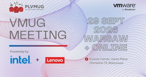 VMUG Poland: 29 września, Warszawa + Online