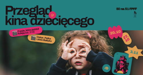 50 na 51 - przegląd kina dziecięcego w TBN Polska  Gdynia