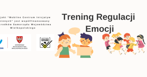 Trening Regulacji Emocji dla rodzin z dziećmi w wieku 5-8 lat