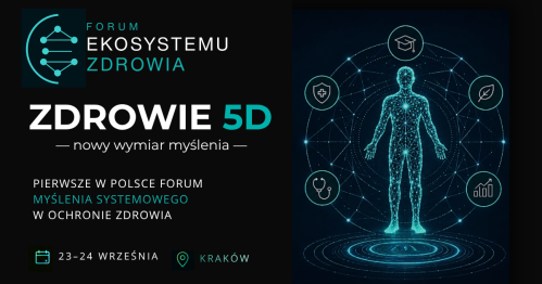 Forum ZDROWIE 5D. Nowy wymiar myślenia