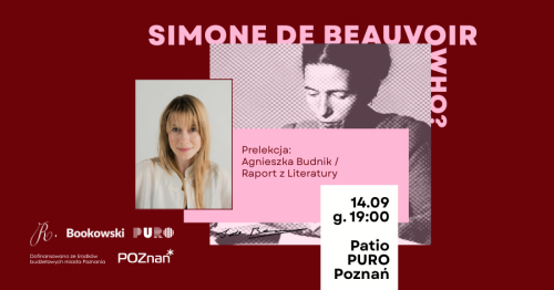 Simone de Beauvoir who? | Prelekcja Agnieszki Budnik