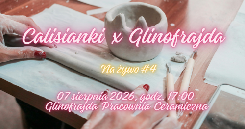 Networking, ceramika i prosecco - Calisianki na żywo (summer edition)