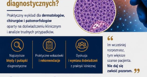 WYKŁAD: Trudne przypadki raka z komórek Merkla - jak uniknąć pułapek diagnostycznych