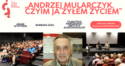 Projekcja filmu ,,Andrzej Mularczyk. Czyim ja żyłem życiem''